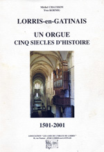 LORRIS-en-GATINAIS - un orgue, cinq siècles d'histoire